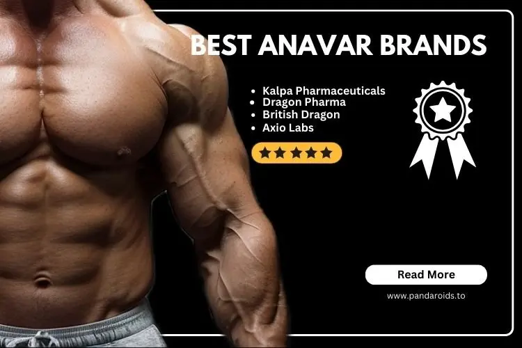 Finding the best Anavar brand for your fitness goals